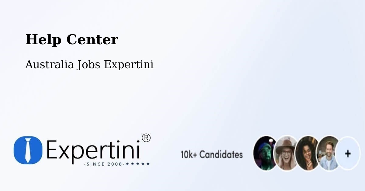 Help Center – Legana - Australia Jobs Expertini